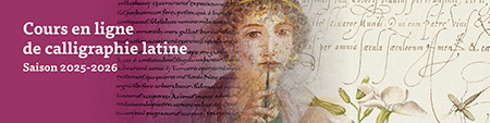 Cours en ligne de calligraphie latine...